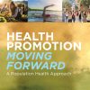 Health Promotion Moving Forward: A Population Health Approach (Original PDF from Publisher)