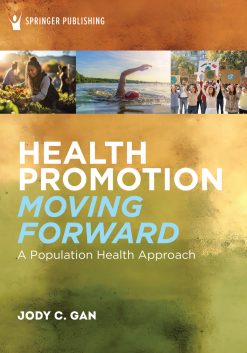 Health Promotion Moving Forward: A Population Health Approach (Original PDF from Publisher)
