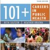101+ Careers in Public Health, Third Edition (3rd ed.) (Original PDF from Publisher)