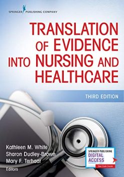 Translation of Evidence Into Nursing and Healthcare, Third Edition (Original PDF from Publisher)