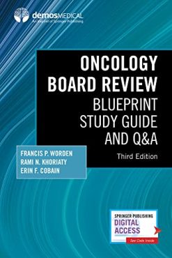 Oncology Board Review, Third Edition: Blueprint Study Guide and Q&A (Original PDF from Publisher)
