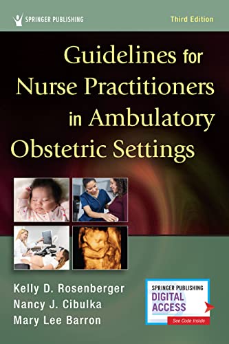 Guidelines for Nurse Practitioners in Ambulatory Obstetric Settings, Third Edition (Original PDF from Publisher)