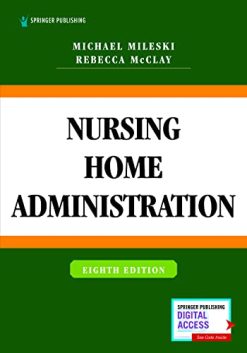 Nursing Home Administration, 8th Edition (Original PDF from Publisher)