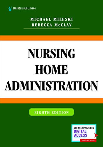 Nursing Home Administration, 8th Edition (Original PDF from Publisher)