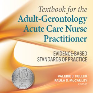 Textbook for the Adult-Gerontology Acute Care Nurse Practitioner: Evidence-Based Standards of Practice (EPUB)