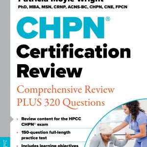 CHPN® Certification Review: Comprehensive Review PLUS 320 Questions, 2nd Edition (EPUB)