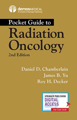 Pocket Guide to Radiation Oncology, 2nd Edition (Original PDF from Publisher)