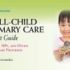 Well-Child Primary Care Pocket Guide: For PAs, NPs, and Other Healthcare Providers (Original PDF from Publisher)