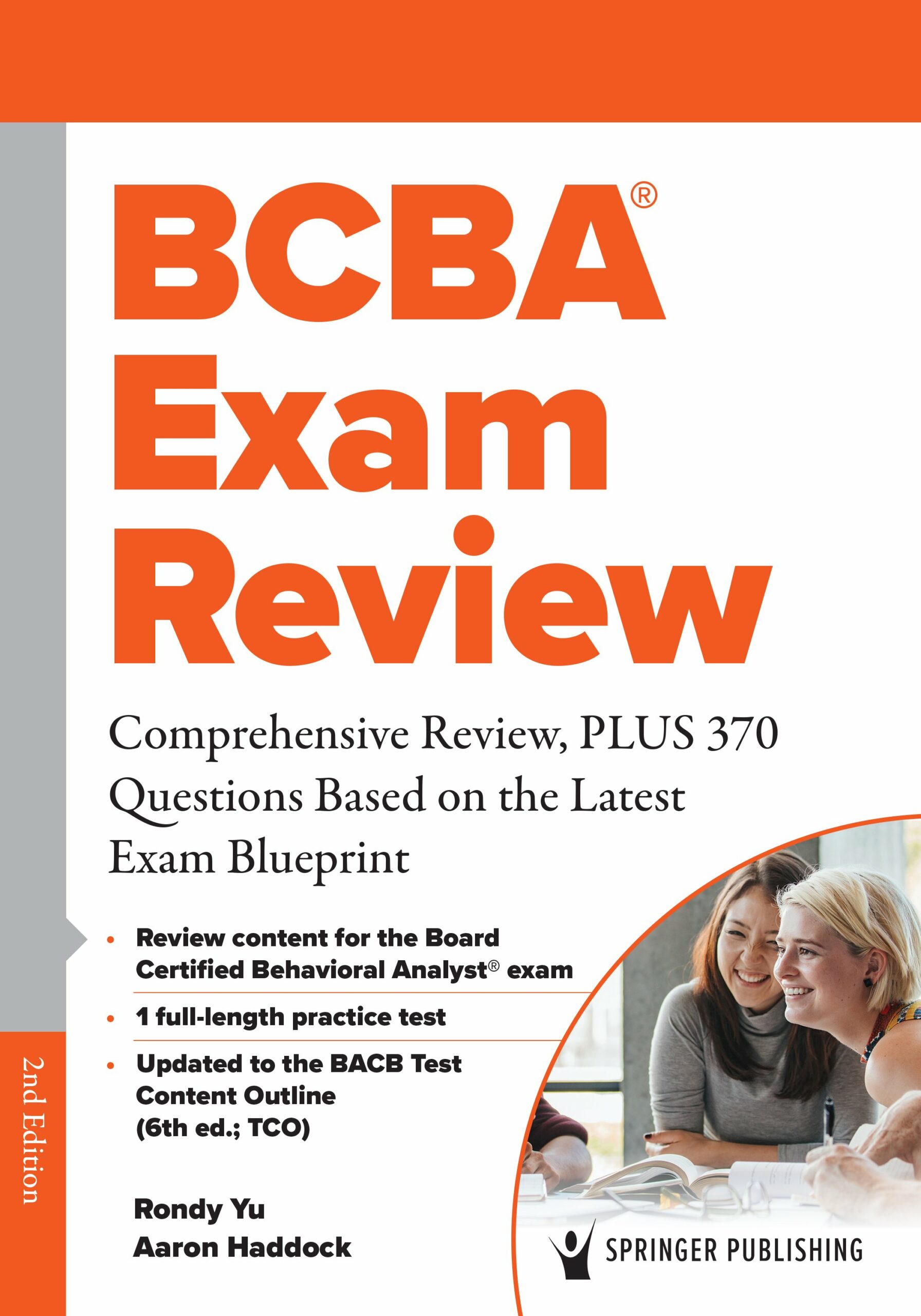BCBA® Exam Review: Comprehensive Review, PLUS 370 Questions Based on the Latest Exam Blueprint, 2nd Edition (Original PDF from Publisher)