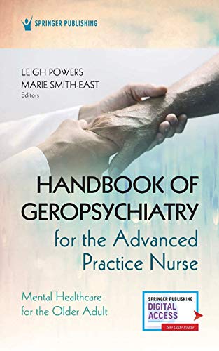 Handbook of Geropsychiatry for the Advanced Practice Nurse: Mental Health Care for the Older Adult (Original PDF from Publisher)
