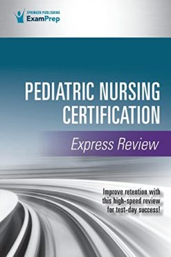 Pediatric Nursing Certification Express Review (Original PDF from Publisher)