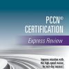 PCCN® Certification Express Review (Original PDF from Publisher)