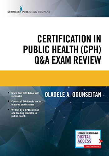 Certification in Public Health (CPH) Q&A Exam Review (Original PDF from Publisher)