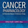 Cancer Pharmacology: An Illustrated Manual of Anticancer Drugs (Paperback) – Highly Rated Pharmacology Book (Original PDF from Publisher)