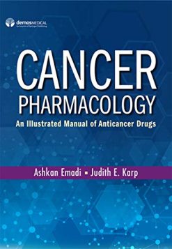 Cancer Pharmacology: An Illustrated Manual of Anticancer Drugs (Paperback) – Highly Rated Pharmacology Book (Original PDF from Publisher)