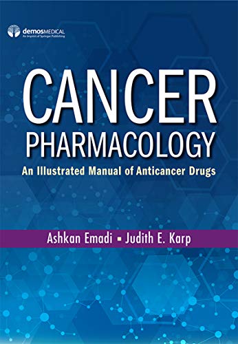 Cancer Pharmacology: An Illustrated Manual of Anticancer Drugs (Paperback) – Highly Rated Pharmacology Book (Original PDF from Publisher)
