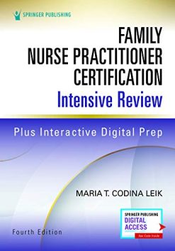 Family Nurse Practitioner Certification Intensive Review, Fourth Edition (Original PDF from Publisher)