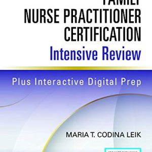 Family Nurse Practitioner Certification Intensive Review, Fourth Edition (Original PDF from Publisher)