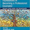 Foundations in Becoming a Professional Counselor: Advocacy, Social Justice, and Intersectionality (Original PDF from Publisher)