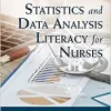 Statistics and Data Analysis Literacy for Nurses, 1st edition (Original PDF from Publisher)