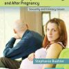 Counseling Couples Before, During, and After Pregnancy: Sexuality and Intimacy Issues (Original PDF from Publisher)