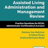 Assisted Living Administration and Management Review: Practice Questions for RC/AL Administrator Certification/Licensure  (Original PDF from Publisher)