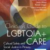 Clinician’s Guide to LGBTQIA+ Care: Cultural Safety and Social Justice in Primary, Sexual, and Reproductive Healthcare (Original PDF from Publisher)