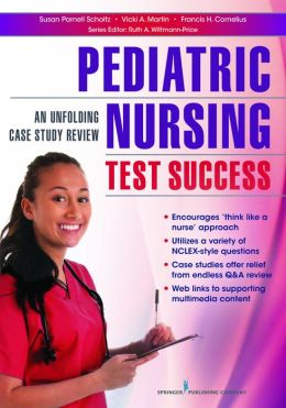 Pediatric Nursing Test Success: An Unfolding Case Study Review (Original PDF from Publisher)
