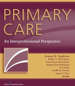 Primary Care, Second Edition: An Interprofessional Perspective