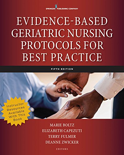 Evidence-Based Geriatric Nursing Protocols for Best Practice, Fifth Edition