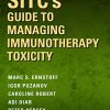 SITC’s Guide to Managing Immunotherapy Toxicity (Original PDF from Publisher)