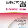 Cardiac Vascular Nurse Certification Review (Original PDF from Publisher)