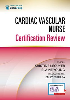 Cardiac Vascular Nurse Certification Review (Original PDF from Publisher)