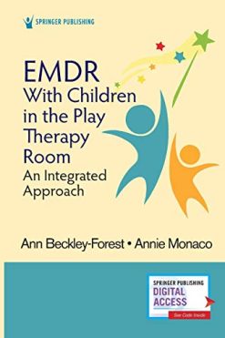 EMDR with Children in the Play Therapy Room: An Integrated Approach (Original PDF from Publisher)