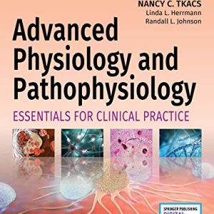 Advanced Physiology and Pathophysiology: Essentials for Clinical Practice (Original PDF from Publisher)
