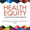 Health Equity: A Solutions-Focused Approach (Original PDF from Publisher)