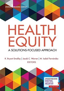Health Equity: A Solutions-Focused Approach (Original PDF from Publisher)