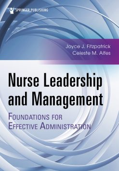 Nurse Leadership and Management: Foundations for Effective Administration (EPUB)