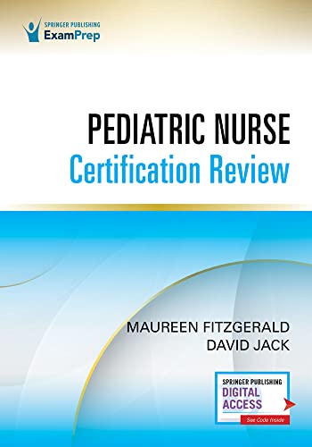 Pediatric Nurse Certification Review 1st Edition – Pediatric Nursing Review (PED- BC™) (Original PDF from Publisher)