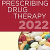 APRN and PA’s Complete Guide to Prescribing Drug Therapy 2022, 5th Edition (Original PDF from Publisher)