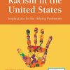 Racism in the United States, Third Edition: Implications for the Helping Professions (Original PDF from Publisher)