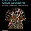 Introduction to Group Counseling: A Culturally Sustaining and Inclusive Framework (Original PDF from Publisher)