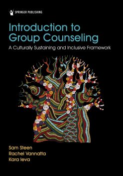 Introduction to Group Counseling: A Culturally Sustaining and Inclusive Framework (EPUB)