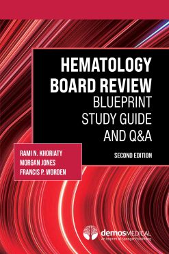 Hematology Board Review: Blueprint Study Guide and Q&A, 2nd Edition (Original PDF from Publisher)