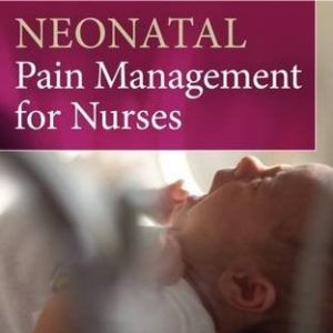 Clinical Handbook of Neonatal Pain Management for Nurses (PDF)