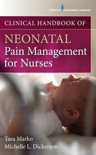 Clinical Handbook of Neonatal Pain Management for Nurses (PDF)