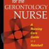 Fast Facts for the Gerontology Nurse: A Nursing Care Guide in a Nutshell