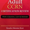 Adult CCRN Certification Review