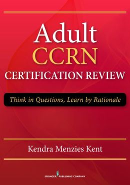 Adult CCRN Certification Review