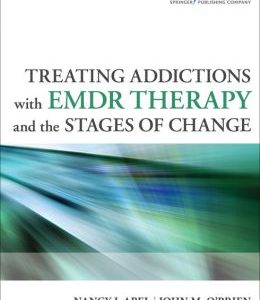 Treating Addictions with EMDR Therapy and the Stages of Change